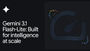 Google przedstawia Gemini 3.1 Flash-Lite – szybszy i tańszy model AI