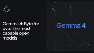 Google DeepMind zaprezentował Gemmę 4 – najbardziej zaawansowane otwarte modele AI