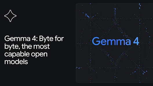 Google DeepMind zaprezentował Gemmę 4 – najbardziej zaawansowane otwarte modele AI