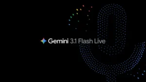 Google wprowadza Gemini 3.1 Flash Live – ulepszoną sztuczną inteligencję audio