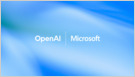 Microsoft i OpenAI zmieniają umowę: OpenAI niezależne wobec dostawców chmury