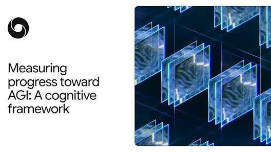 Google DeepMind przedstawia ramy do pomiaru postępu w kierunku AGI