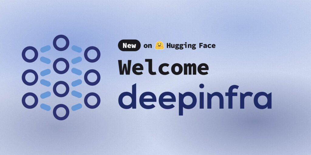 DeepInfra dołącza do dostawców usług wnioskowania na Hugging Face