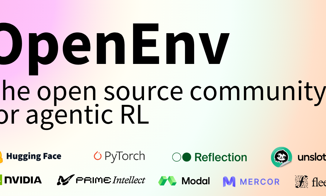 Społeczność open source wspiera OpenEnv dla agentycznego RL