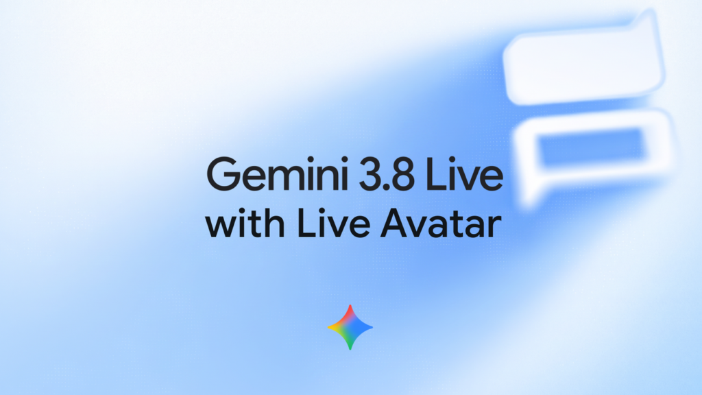 Google lansuje Gemini 3.8 Live z awatarem dla korporacyjnej AI