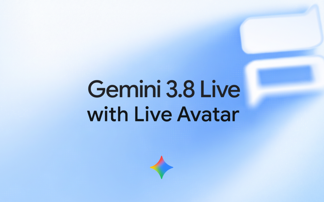 Google lansuje Gemini 3.8 Live z awatarem dla korporacyjnej AI
