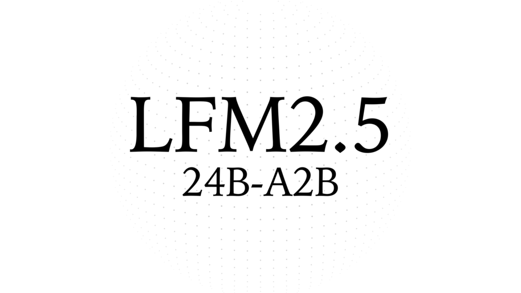 Szybkie i prywatne agenty AI na urządzeniu z LFM2.5-24B-A2B
