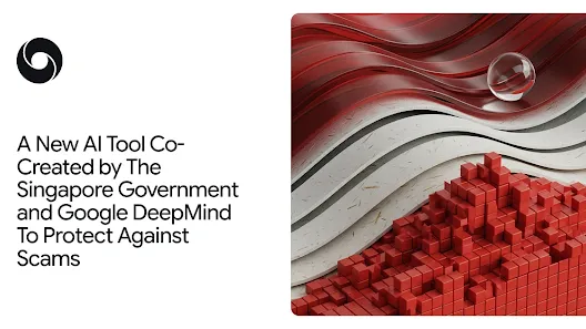 Google DeepMind i rząd Singapuru tworzą AI do wykrywania oszustw